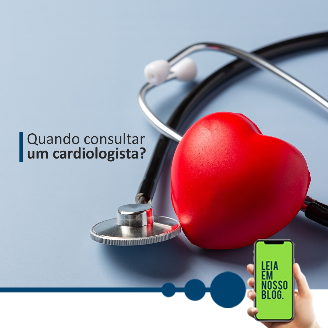 Quando consultar um cardiologista?