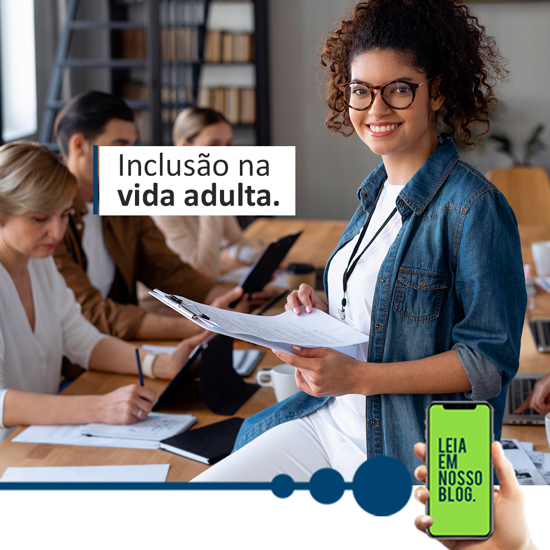 Inclusão na fase adulta