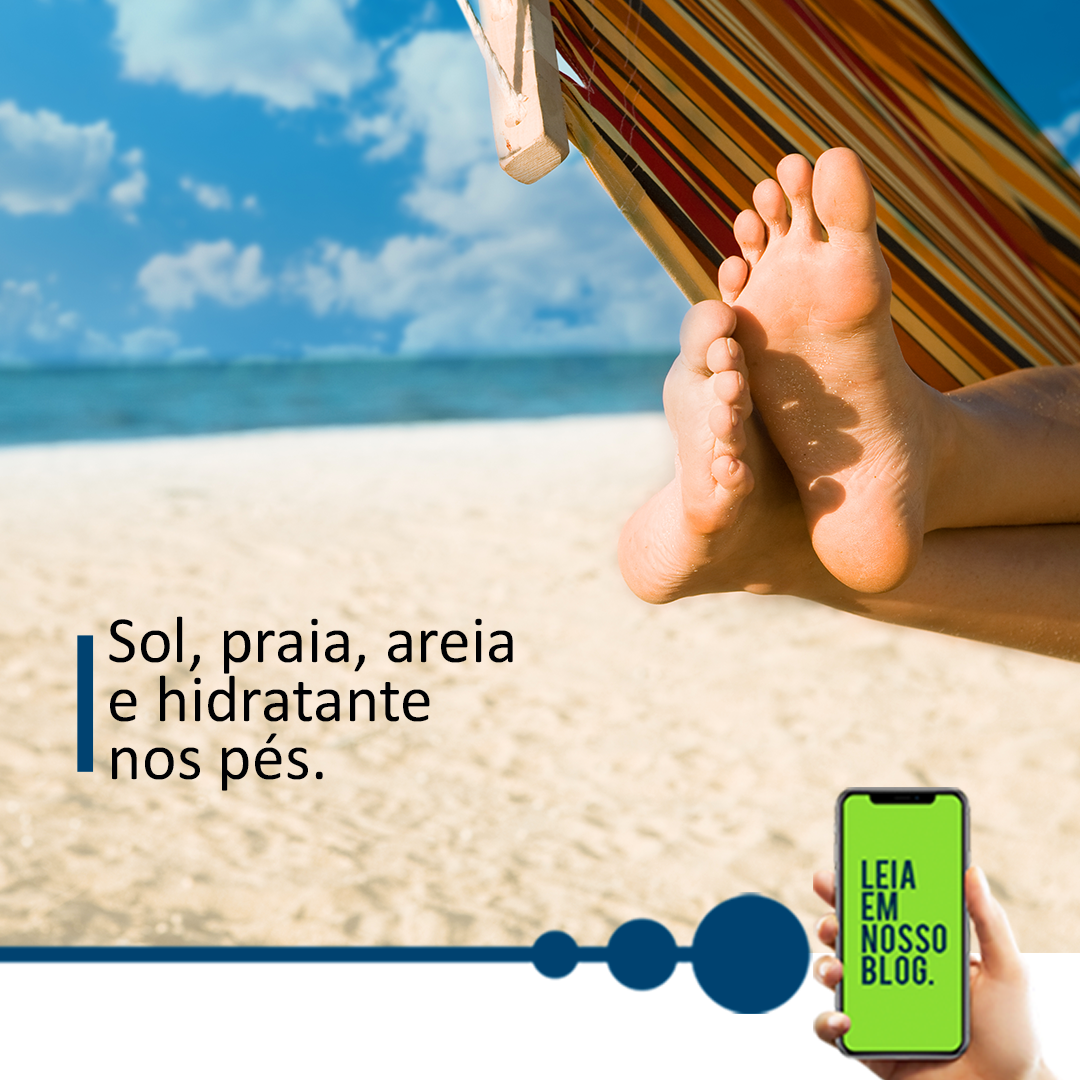 Sol, praia, areia e hidratante nos pés