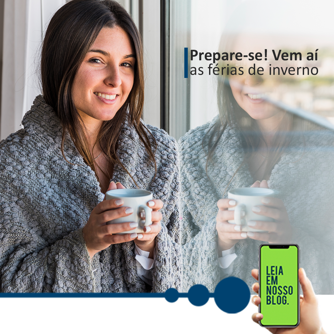 Prepare-se! Vem aí as férias de inverno