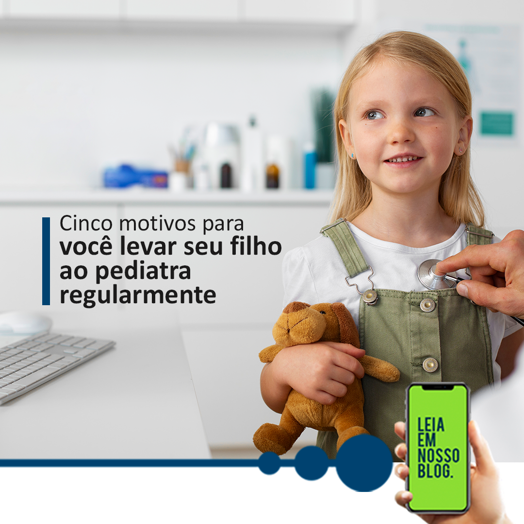 Cinco motivos para você levar seu filho ao pediatra regularmente