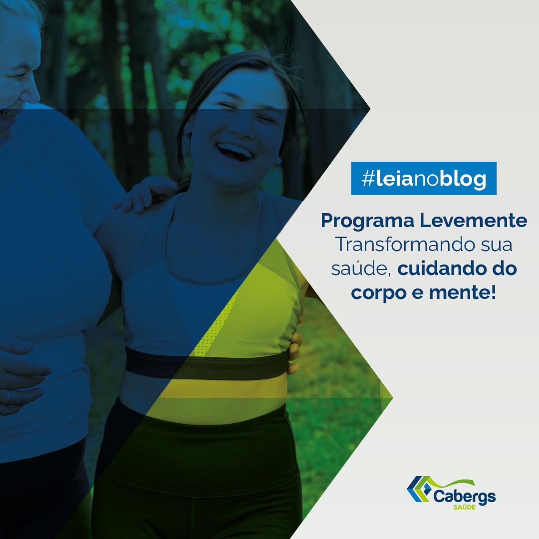 Programa Levemente: Transformando sua saúde, cuidando do corpo e mente!