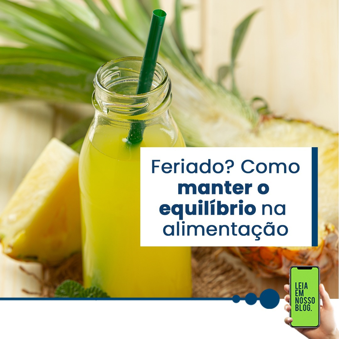 Feriado? Como manter o equilíbrio na alimentação